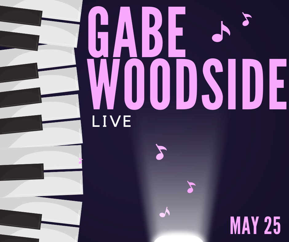 May 25 - Gabe Woodside